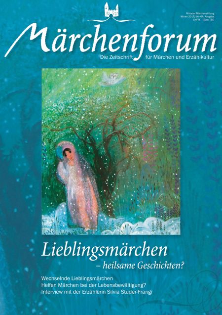 Digitale Ausgabe Nr. 68: Lieblingsmärchen – heilsame Geschichten?